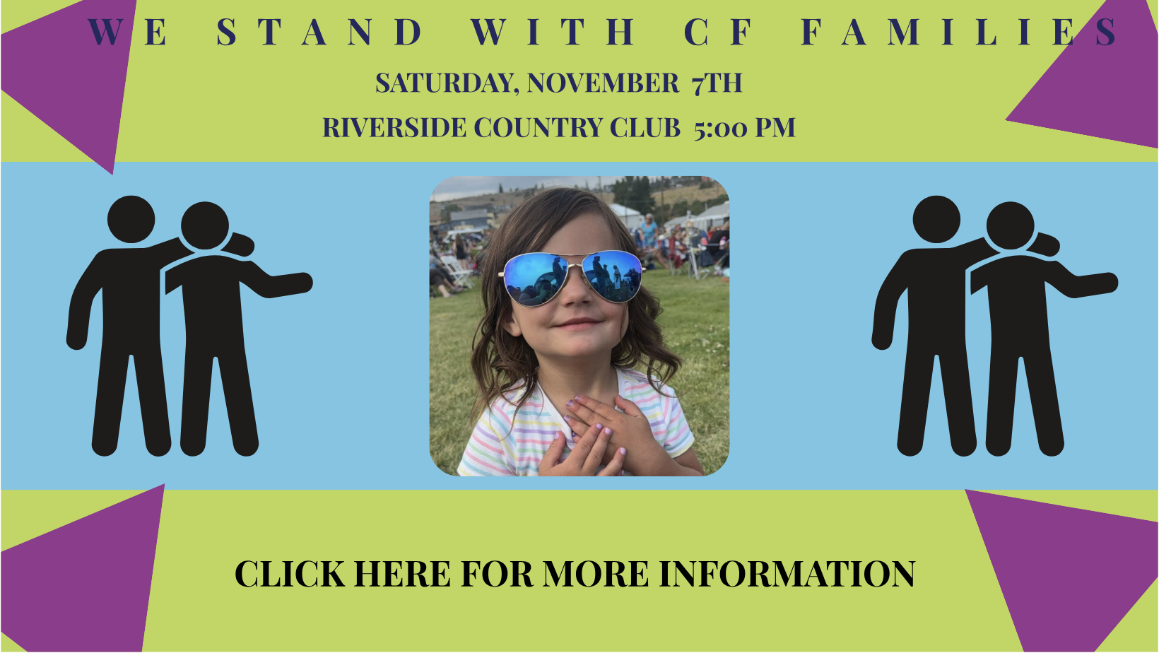 We Stand With CF Families - Saturday, November 7th, Riverside Country Club, 5:00 PM. Click here for more information.